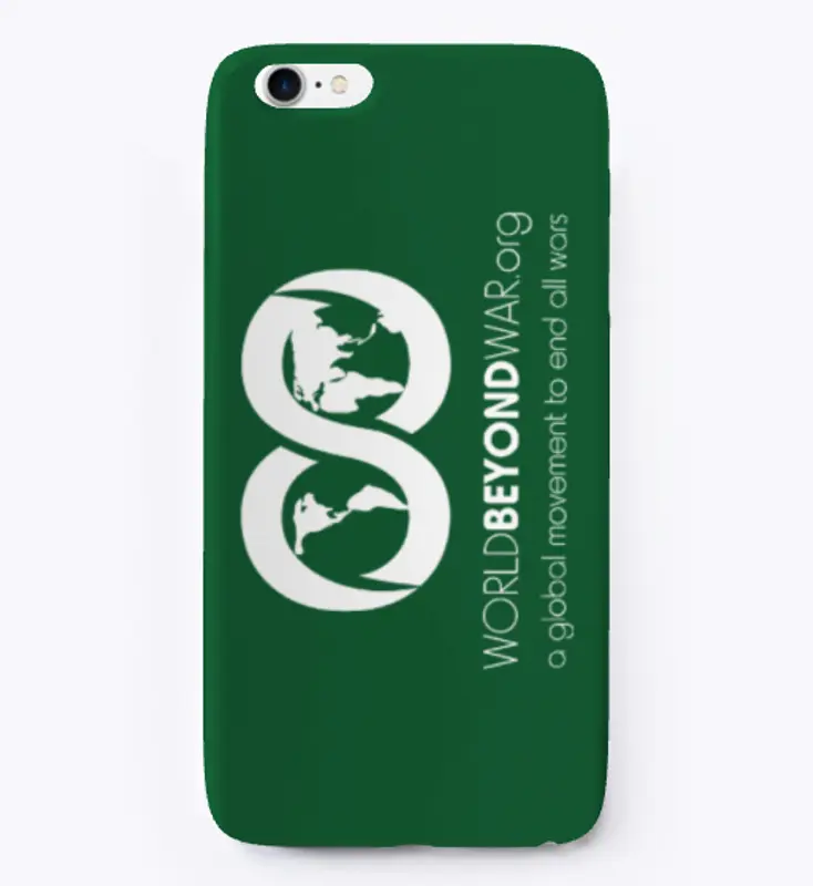 Phone case in colors: World BEYOND War